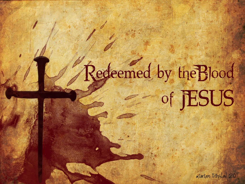 redeemed, blood of Jesus, redeemed by the blood of Jesus, Marian Trinidad